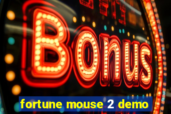 fortune mouse 2 demo